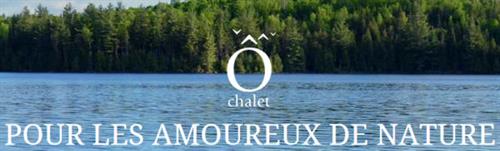 Ô Chalet - Amoureux de nature