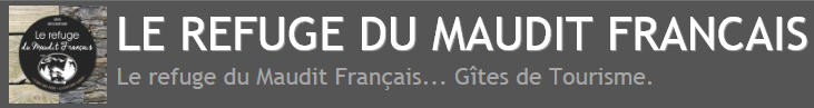 Le refuge du Maudit Français